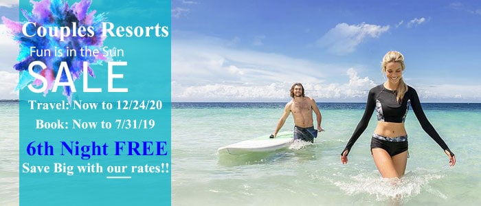 Couples Resorts - Fun in the Sun - 6th Night FREE Sale!! Couples Resorts - Fun in the Sun - 6th Night FREE Sale!!