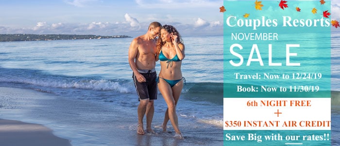 Couples Resorts 6th Night FREE - Book 'til 11/30 Couples Resorts 6th Night FREE - Book 'til 11/30