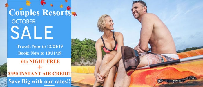 Couples Resorts October SALE - book now to 10/31 Couples Resorts October SALE - book now to 10/31