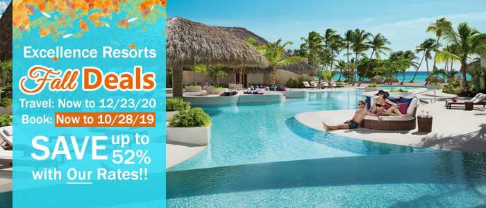Excellence Resorts Fall SALE - Book your trip today!! Excellence Resorts Fall SALE - Book your trip today!!