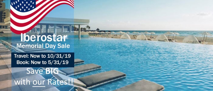 Iberostar - Memorial Day SALE - Book NOW and Save!! Iberostar - Memorial Day SALE - Book NOW and Save!!