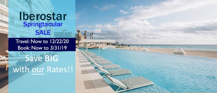 Iberostar - Springtacular Savings - Book TODAY!! Iberostar - Springtacular Savings - Book TODAY!!