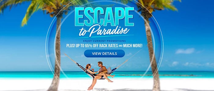 Sandals Resorts - Escape to Paradise SALE - Book Now to Sandals Resorts - Escape to Paradise SALE - Book Now to