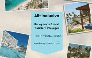 all inclusive honeymoon resort package prices with airfare form $5000 to $8000