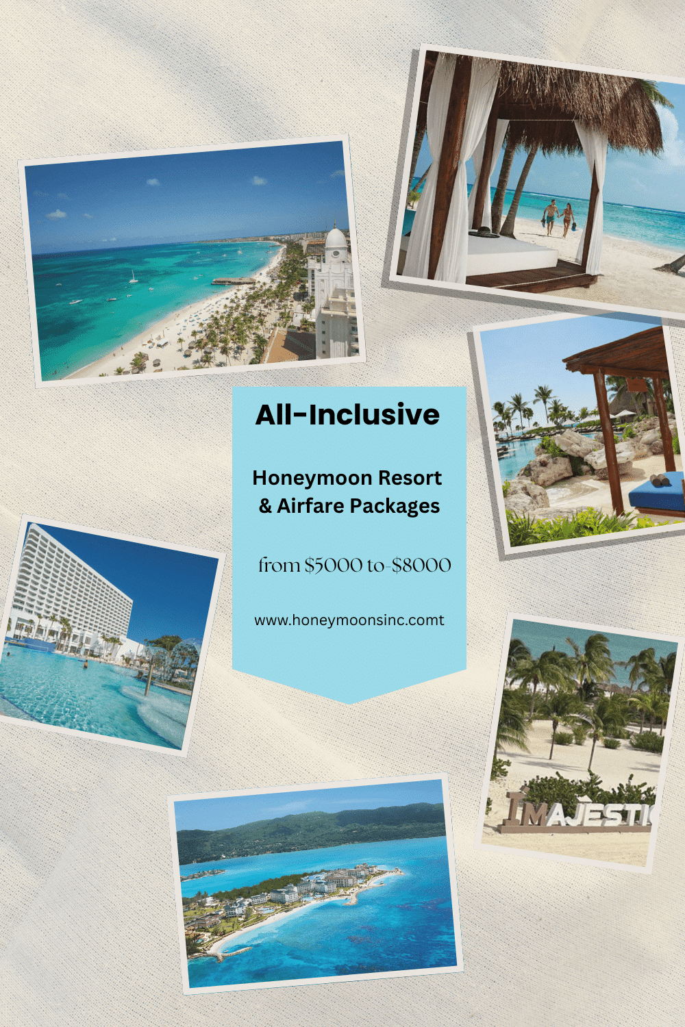 all inclusive honeymoon resort package prices with airfare form $5000 to $8000